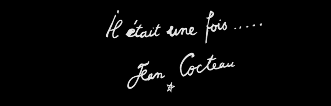 IMAGE: Jean Cocteau's "il était une fois..." from La Belle et la Bete – once upon a time