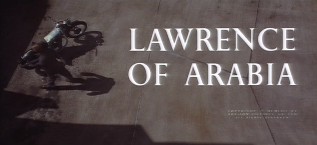 VIDEO: Title Sequence – Lawrence of Arabia (1962) Previous Restoration